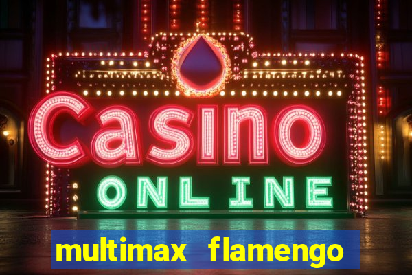 multimax flamengo ao vivo