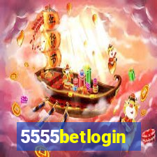 5555betlogin