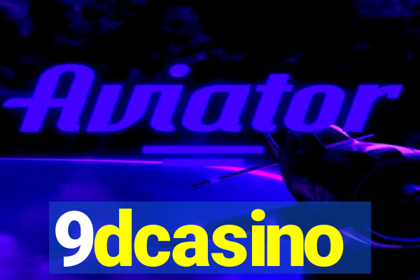 9dcasino