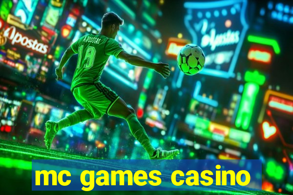 mc games casino