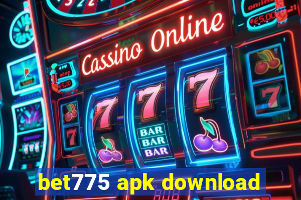 bet775 apk download