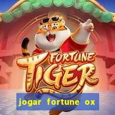 jogar fortune ox demo gratis