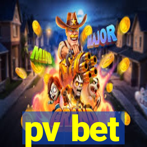 pv bet