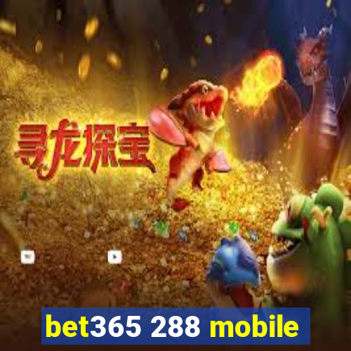 bet365 288 mobile