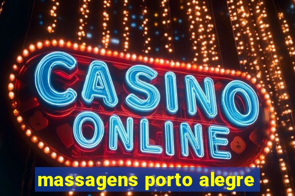 massagens porto alegre