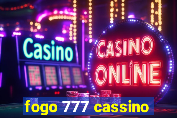 fogo 777 cassino