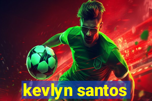 kevlyn santos