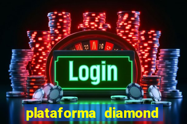 plataforma diamond 777 bet