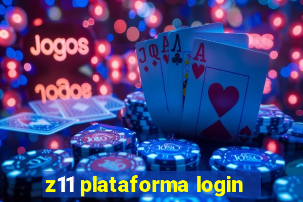 z11 plataforma login