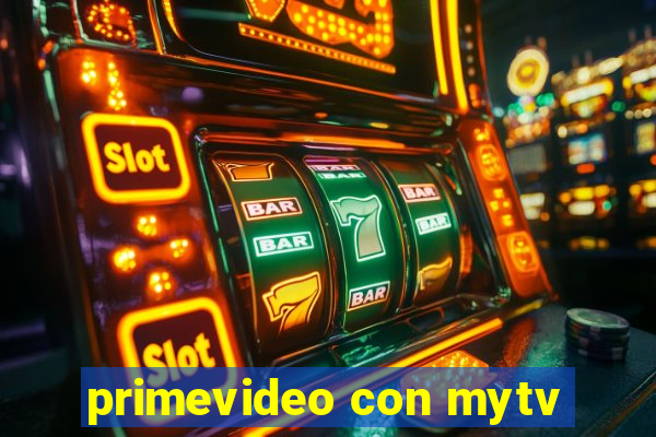 primevideo con mytv