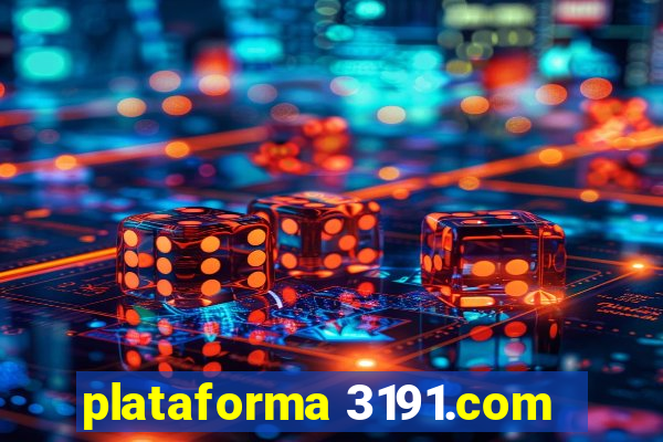 plataforma 3191.com