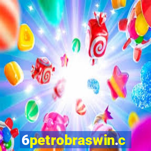 6petrobraswin.com