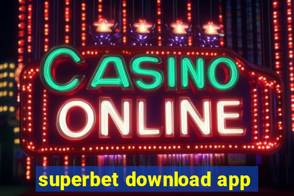 superbet download app