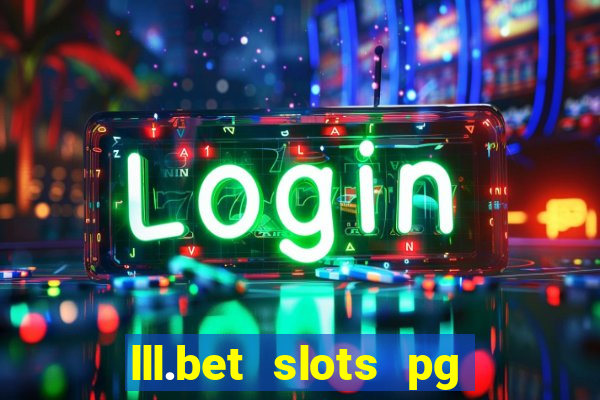 lll.bet slots pg online games