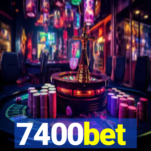 7400bet