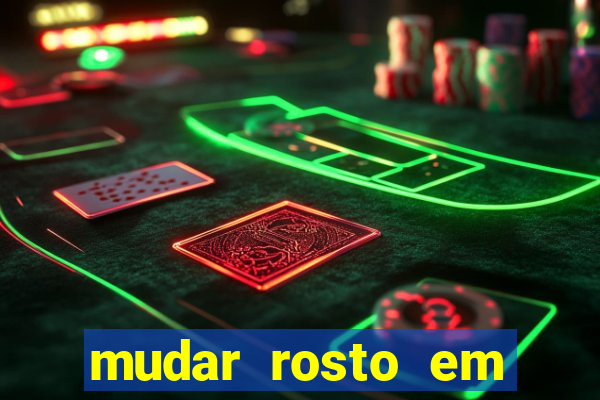 mudar rosto em fotos online