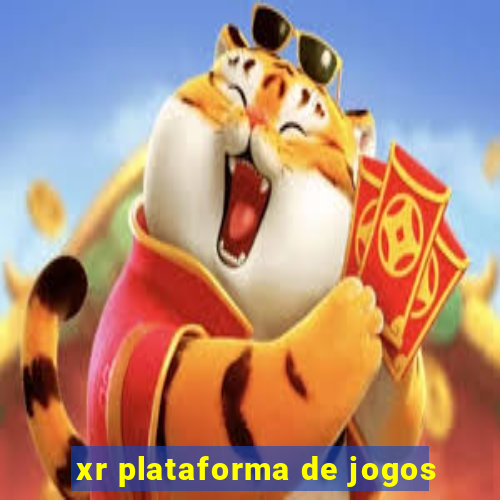 xr plataforma de jogos