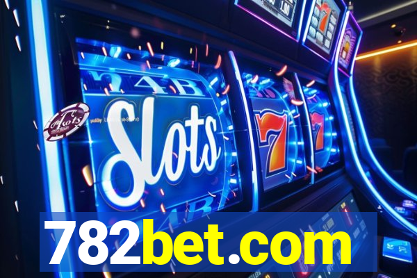 782bet.com