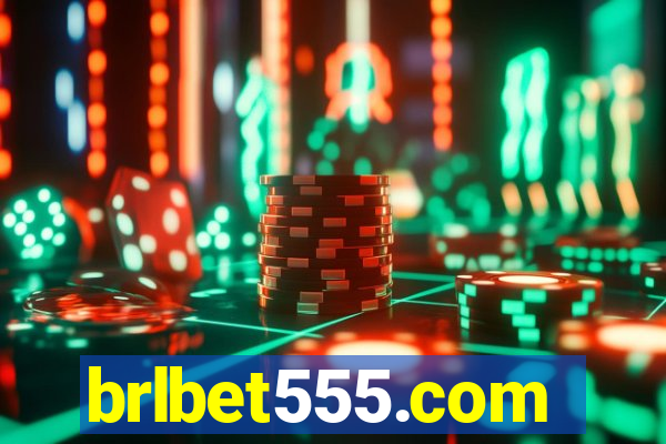 brlbet555.com