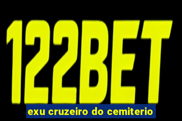 exu cruzeiro do cemiterio