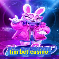 tim bet casino