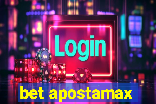 bet apostamax