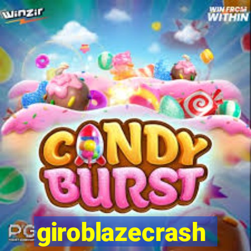 giroblazecrash