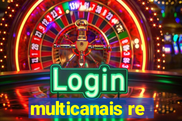 multicanais re