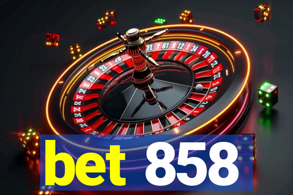 bet 858