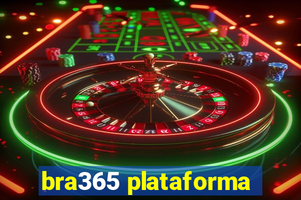 bra365 plataforma