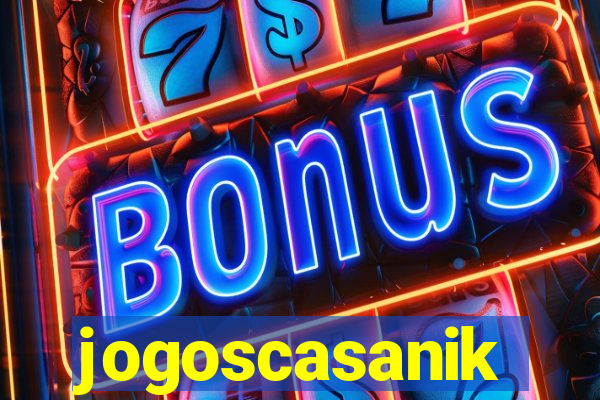 jogoscasanik