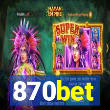 870bet