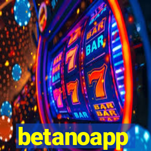 betanoapp