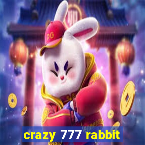 crazy 777 rabbit