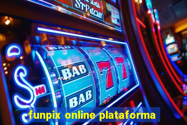 funpix online plataforma