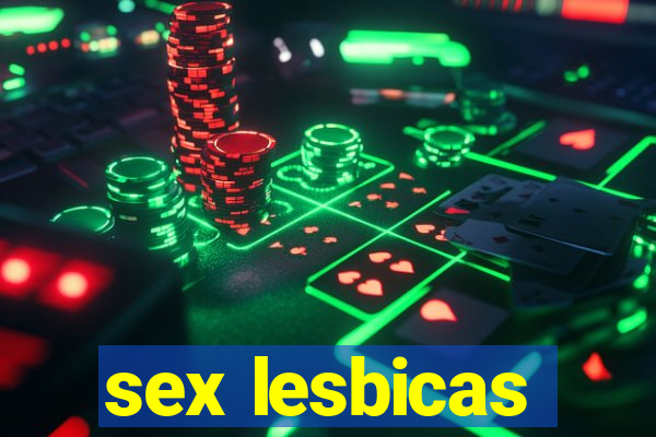 sex lesbicas