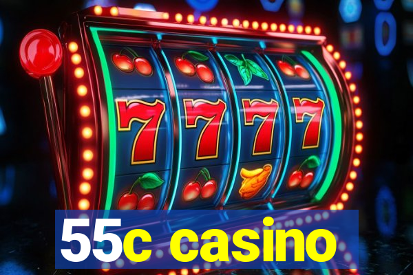 55c casino