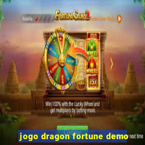 jogo dragon fortune demo