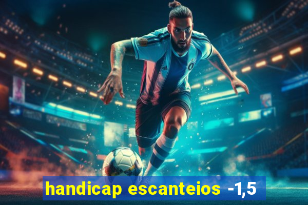 handicap escanteios -1,5