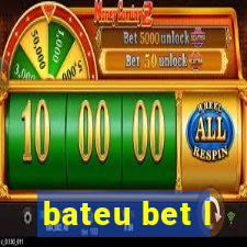 bateu bet l