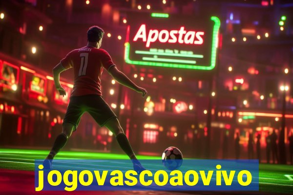 jogovascoaovivo