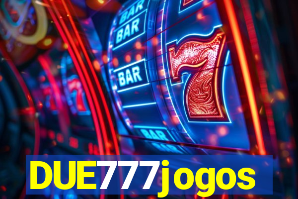 DUE777jogos