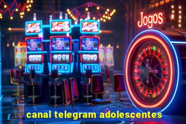 canal telegram adolescentes