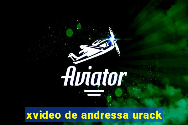 xvideo de andressa urack