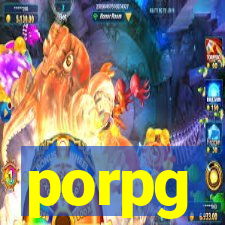 porpg