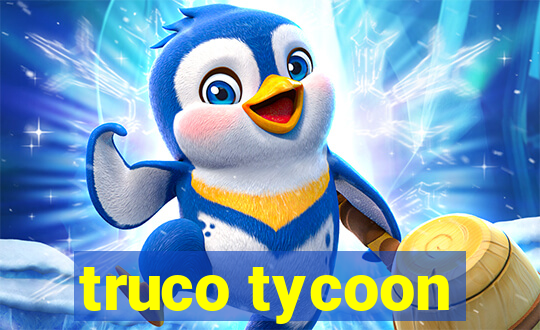 truco tycoon