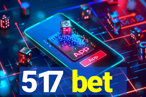 517 bet