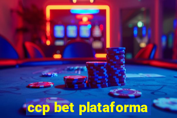 ccp bet plataforma