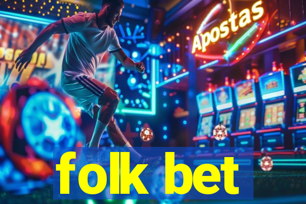 folk bet