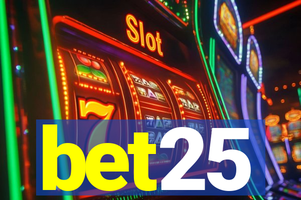 bet25